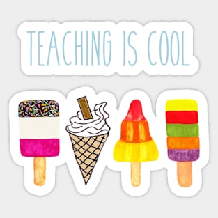 Teaching is cool Sticker